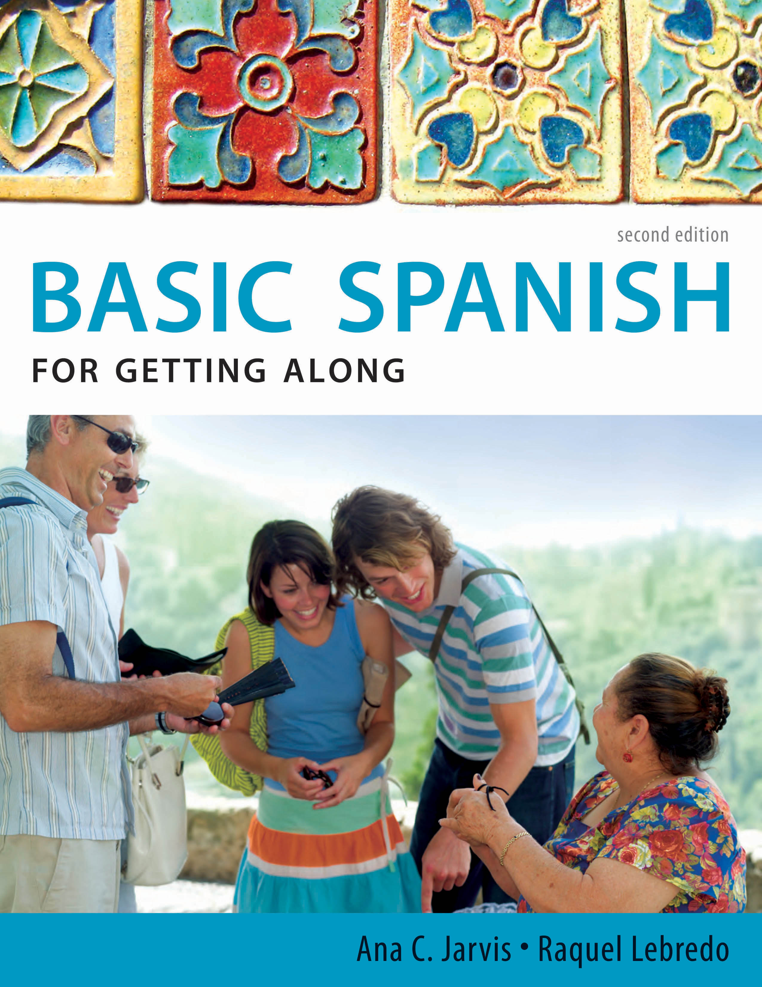 Basic Spanish for Getting Along